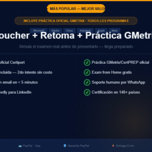 Voucher de Certificación + Retoma + Práctica GMetrix